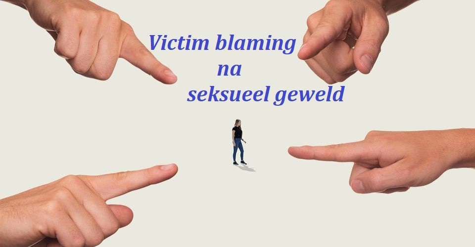 Victim blaming na seksueel geweld